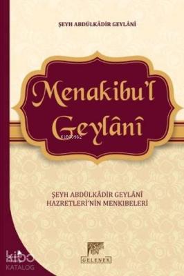 Menakibu'l Geylani Abdülkadir Geylani