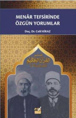 Menâr Tefsirinde Özgün Yorumlar Celil Kiraz