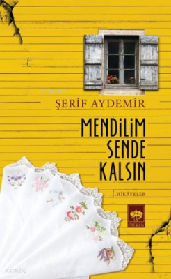 Mendilim Sende Kalsın Şerif Aydemir