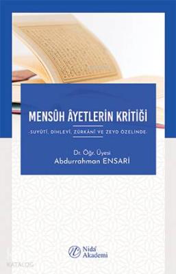 Mensûh Âyetlerin Kritiği Abdurrahman Ensari