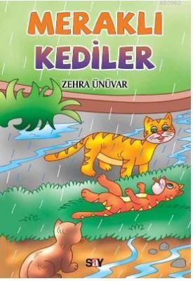 Meraklı Kediler Zehra Ünüvar