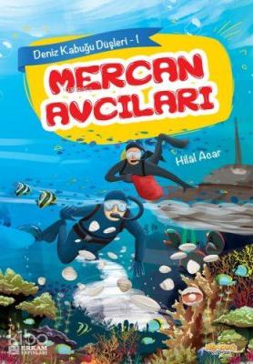 Mercan Avcıları Hilal Acar