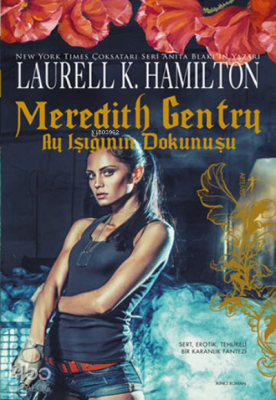 Meredith Gentry Laurell K. Hamilton