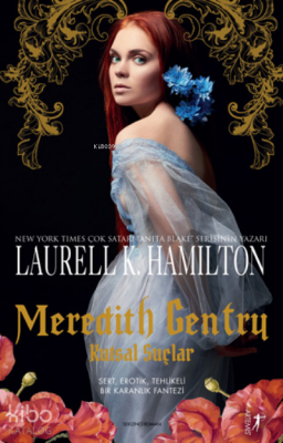 Meredith Gentry Laurell K. Hamilton