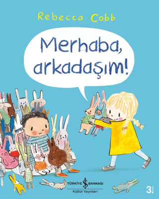 Merhaba, Arkadaşım! Rebecca Cobb