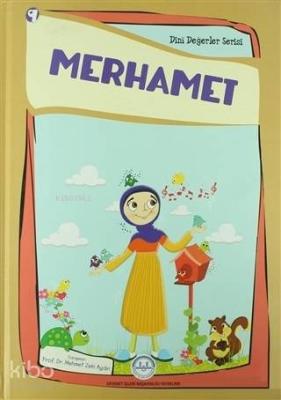 Merhamet Dini Değerler Serisi - 9 Esma Budak