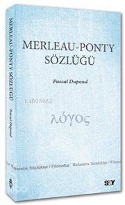 Merleau - Ponty Sözlüğü Pascal Dupond