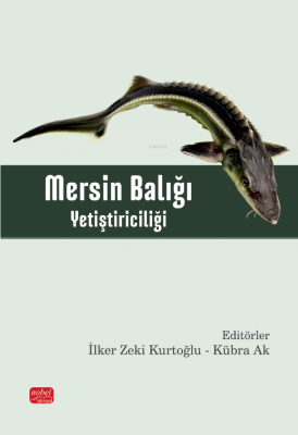 Mersin Balığı Yetiştiriciliği İlker Zeki Kurtoğlu