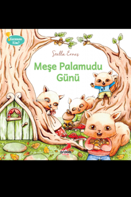 Meşe Palamudu Günü / Kazanan Kim Dizisi - 1 Stella Ernes