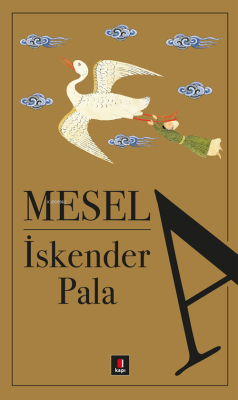 Mesela İskender Pala