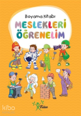 Meslekleri Öğrenelim Boyama Kitabı Kolektif