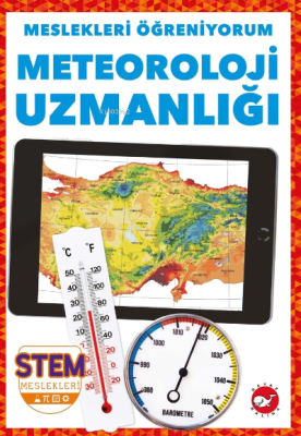 Meslekleri Öğreniyorum;Meteroloji Uzmanlığı Stem Meslekleri Karen Latc