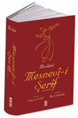 Mesnevi-i Şerif (Özel Baskı) Mevlânâ Celâleddîn-i Rûmî