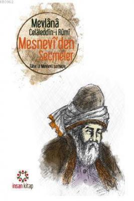 Mesnevi'den Seçmeler Mevlana Celaleddin Rumi