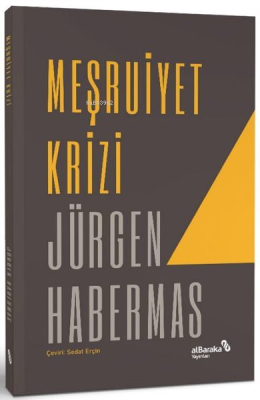 Meşruiyet Krizi Jürgen Habermas