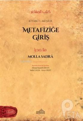 Metafiziğe Giriş Kitabü-l Meşa'ir Molla Sadra