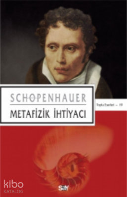 Metafizik İhtiyacı Arthur Schopenhauer