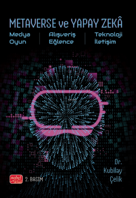 Metaverse Ve Yapay Zeka- Medya, Oyun, Alışveriş, Eğlence, Teknoloji, İ