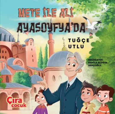 Mete ile Ali Ayasofya’da Tuğçe Utlu