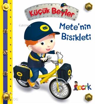 Mete'nin Bisikleti - Küçük Beyler Emilie Beaumont