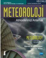 Meteoroloji; Atmosferimizi Anlamak Steven A. Ackerman