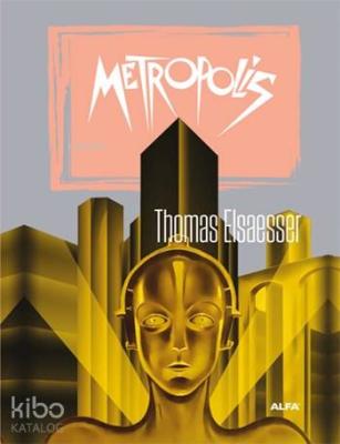 Metropolis Thomas Elsaesser