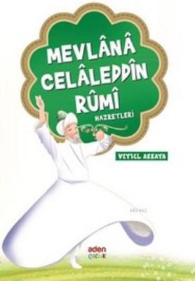 Mevlana Celaleddin Rumi Hazretleri Veysel Akkaya