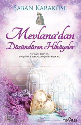 Mevlana'dan Düşündüren Hikâyeler Şaban Karaköse