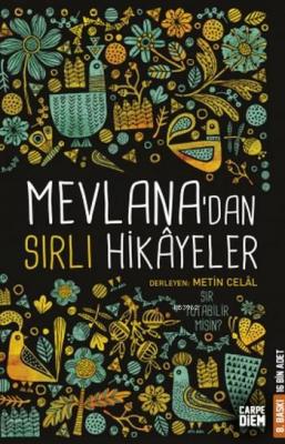 Mevlana'dan Sırlı Hikayeler Metin Celâl