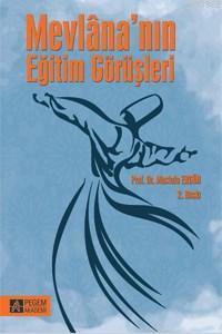 Mevlana'nın Eğitim Görüşleri Mustafa Ergün