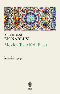 Mevlevilik Müdafaası Abdülganî En-Nablusî