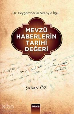 Mevzû Haberlerin Tarihî Değeri Şaban Öz