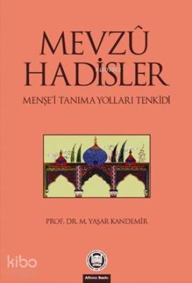 Mevzu Hadisler Mehmet Yaşar Kandemir