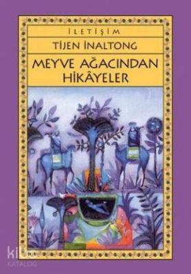 Meyve Ağacından Hikayeler Tijen İnaltong