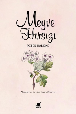 Meyve Hırsızı Peter Handke