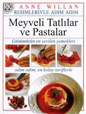 Meyveli Tatlılar ve Pastalar Anne Willian