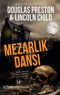 Mezarlık Dansı Douglas Preston