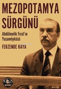 Mezopotamya Sürgünü Ferzende Kaya