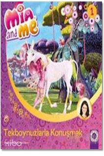 Mia and Me - Tekboynuzlularla Konuşmak Gerhard Hahn