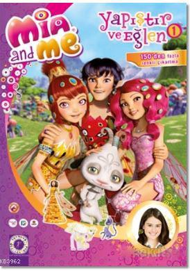 Mia and Me - Yapıştır ve Eğlen 1 Kolektif