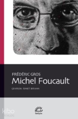 Michel Foucault Frederic Gros