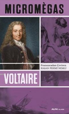 Micromegas Voltaire (François Marie Arouet Voltaire)