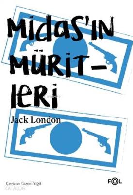 Midas'ın Müritleri Jack London