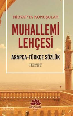 Midyat'ta Konuşulan Muhallemi Lehçesi Kolektif