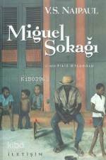 Miguel Sokağı V. S. Naipaul