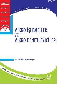 Mikro İşlemciler ve Mikro Denetleyiciler Bedri Bahtiyar