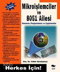 Mikroişlemciler ve 8051 Ailesi Haluk Gümüşkaya