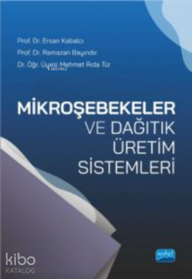 Mikroşebekeler ve Dağıtık Üretim Sistemleri Ramazan Bayındır