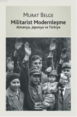 Militarist Modernleşme Murat Belge