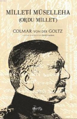 Millet-i Müselleha Colmar Von Der Goltz